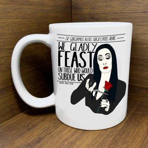 Morticia Addams Credo Mug