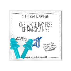 Stuff I Want To Manifest: A Whole Day Free of Mansplaining